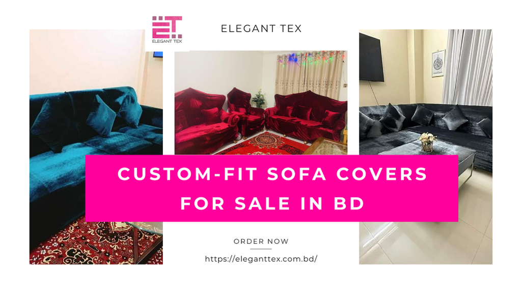 Custom-Fit Sofa Covers for Sale in BD