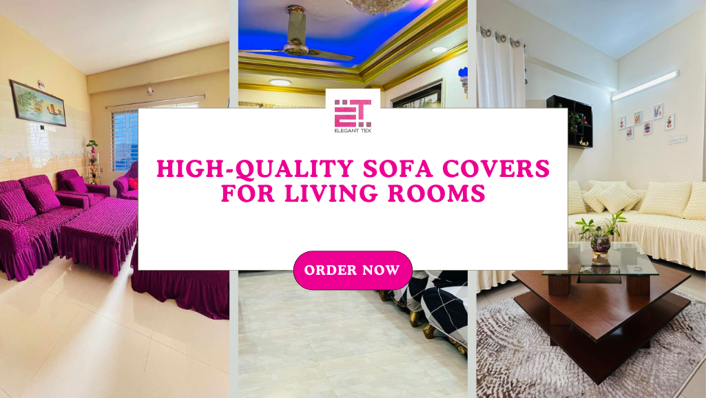 High-Quality Sofa Covers for Living Rooms